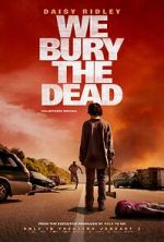 Watch We Bury the Dead FMoviesFree