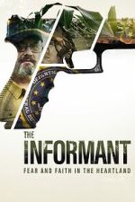 Watch The Informant: Fear and Faith in the Heartland FMoviesFree