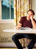 Watch Kevin Nealon: Whelmed, But Not Overly FMoviesFree