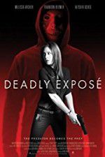 Watch Deadly Expose FMoviesFree