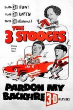 Watch Pardon My Backfire FMoviesFree
