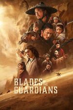 Watch Blades of the Guardians: Wind Rises in the Desert FMoviesFree