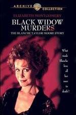 Watch Black Widow Murders The Blanche Taylor Moore Story FMoviesFree