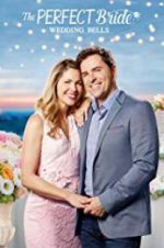 Watch The Perfect Bride: Wedding Bells FMoviesFree