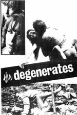 Watch The Degenerates FMoviesFree