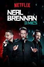 Watch Neal Brennan: 3 Mics FMoviesFree