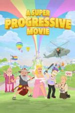 Watch A Super Progressive Movie FMoviesFree