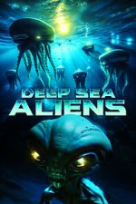 Watch Deep Sea Aliens FMoviesFree
