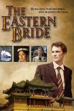 Watch The Eastern Bride FMoviesFree