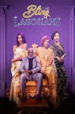 Watch The Bling Lagosians FMoviesFree