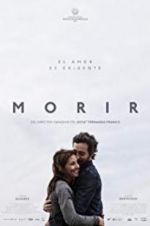 Watch Morir FMoviesFree