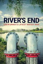 Watch River\'s End: California\'s Latest Water War FMoviesFree