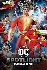Watch DC Spotlight: Shazam FMoviesFree