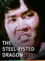 Watch Steel-Fisted Dragon FMoviesFree