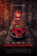 Watch Where We Disappear FMoviesFree