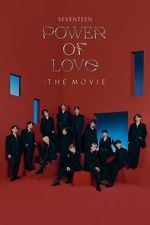 Watch SEVENTEEN POWER OF LOVE : THE MOVIE FMoviesFree