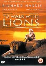 Watch To Walk with Lions FMoviesFree