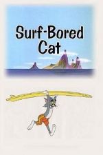 Watch Surf-Bored Cat FMoviesFree