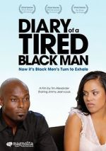 Watch Diary of a Tired Black Man FMoviesFree