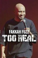 Watch Fakkah Fuzz: Too Real FMoviesFree