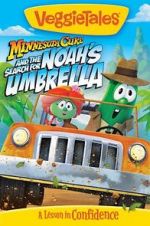 Watch VeggieTales: Minnesota Cuke and the Search for Noah\'s Umbrella FMoviesFree