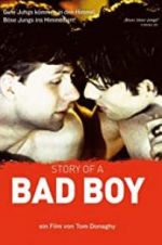 Watch Story of a Bad Boy FMoviesFree