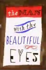 Watch The Man with the Beautiful Eyes FMoviesFree