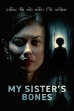 Watch My Sister\'s Bones FMoviesFree