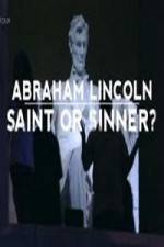 Watch Abraham Lincoln Saint or Sinner FMoviesFree
