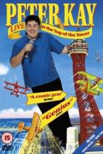 Watch Peter Kay Live at the Top of the Tower FMoviesFree