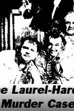Watch The Laurel-Hardy Murder Case FMoviesFree