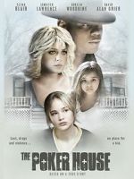Watch The Poker House FMoviesFree