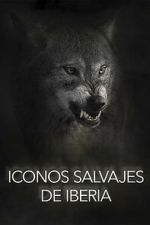 Watch Wild Icons of Iberia FMoviesFree
