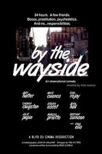 Watch By the Wayside FMoviesFree