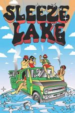 Watch Sleeze Lake FMoviesFree