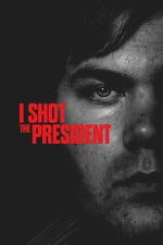 Watch I Shot the President FMoviesFree