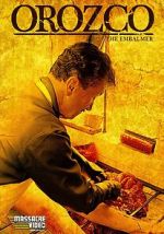 Watch Orozco the Embalmer FMoviesFree