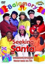 Watch Balamory: Seeking Santa FMoviesFree