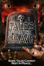 Watch Tales from the Grave FMoviesFree