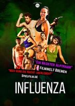 Watch Influenza FMoviesFree