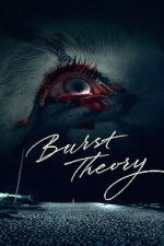 Watch Burst Theory FMoviesFree