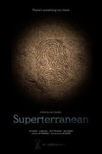 Watch Superterranean FMoviesFree