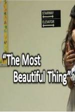 Watch The Most Beautiful Thing FMoviesFree
