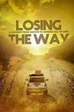Watch Losing the Way FMoviesFree