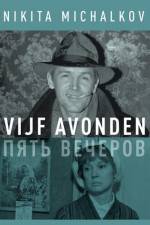 Watch Pyat vecherov FMoviesFree