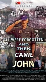 Watch All Were Forgotten... And Then Came John FMoviesFree