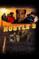 Watch Hustle 3 FMoviesFree