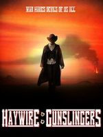 Watch Haywire: Gunslingers FMoviesFree