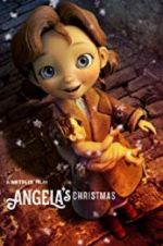 Watch Angela\'s Christmas FMoviesFree