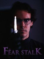 Watch Fear Stalk FMoviesFree